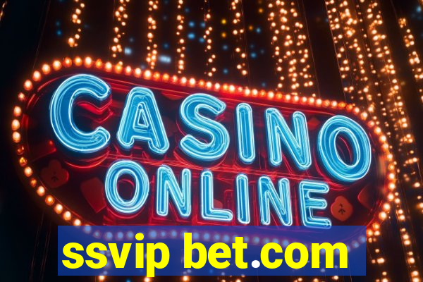 ssvip bet.com